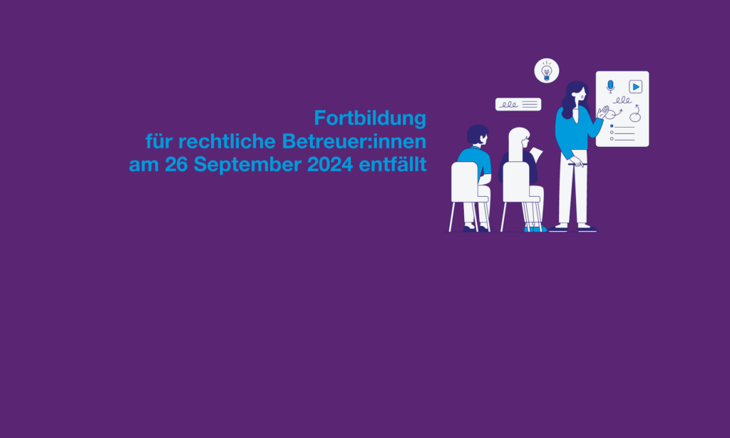 Illustration einer Frau, die steht und mit zwei sitzenden Personen spricht, mit Symbolen und Sprechblasen. Der deutsche Text lautet: Fortbildung für rechtliche Betreuer:innen am 26. September 2024 entfällt auf violettem Hintergrund.